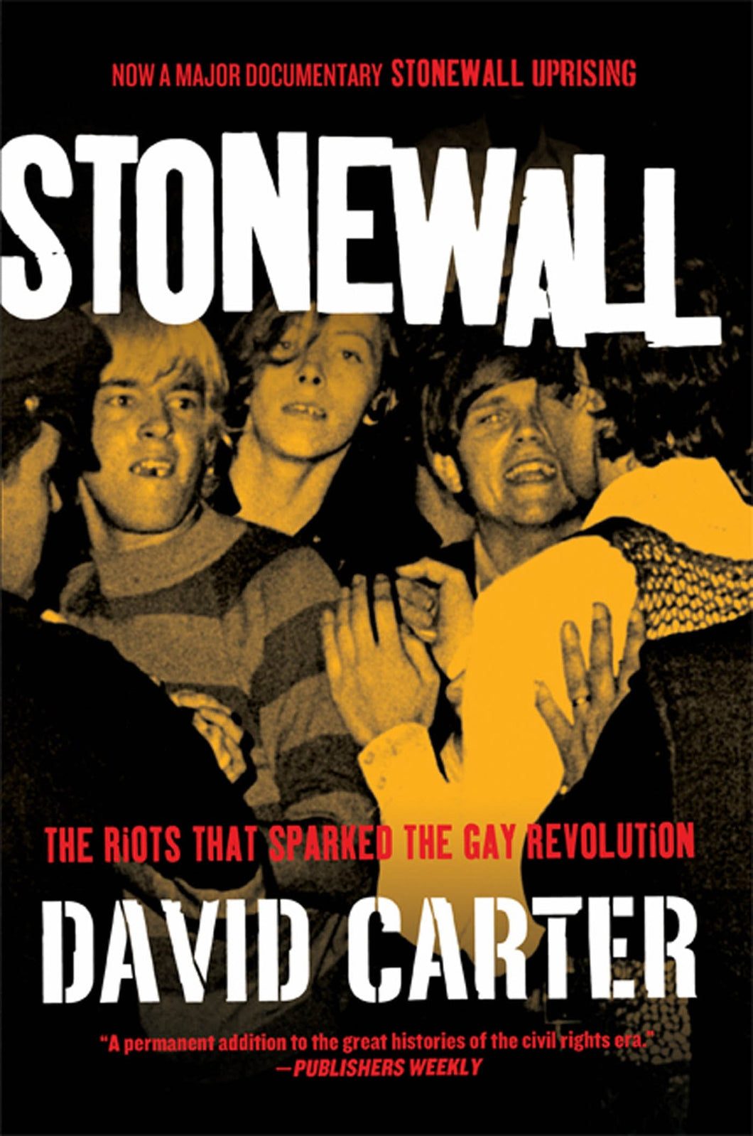 Stonewall: The Riots that Sparked the Gay Revolution